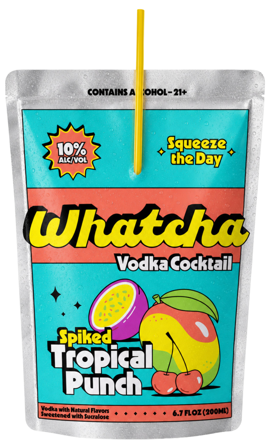 Whatcha Spiked Tropical Punch pouch, 10% alcohol by volume